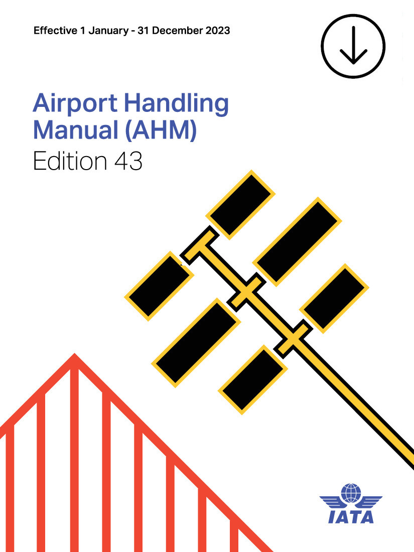 IATA Airport Handling Manual 2023, 43. Edition, Online-Version, englisch @DRB227AHM-43OV